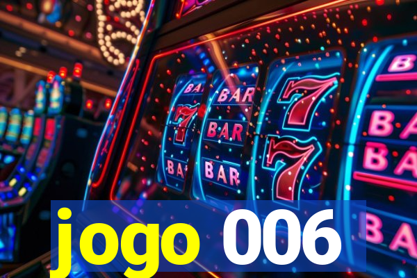 jogo 006